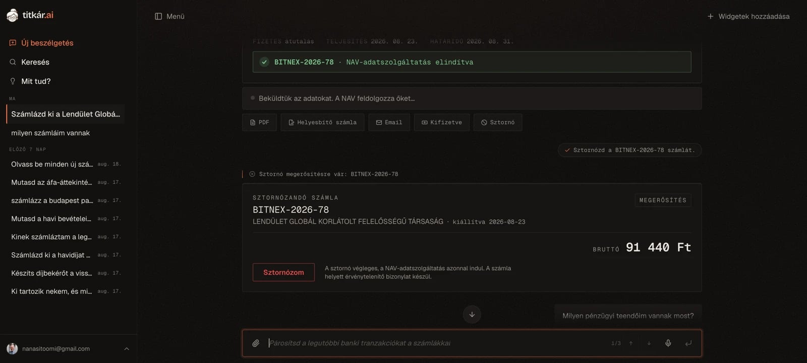 A sztornó megerősítő kártyája: vörös gomb, a művelet csak jóváhagyás után indul